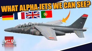 War Thunder - WHAT are the VERSIONS & COUNTRIES that COULD get the ALPHA JET?