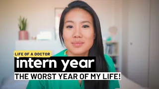 INTERN YEAR: the WORST & the best year of my life (so far)