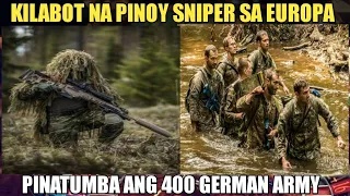 KILABOT Na PINOY Sniper, ITINUMBA ang 400 German Army Sa Europa | sirlester