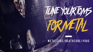 How to tune you TOMS for METAL! Tune your drums like a pro!