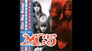 MC5 - The Big Bang! Best Of...1969-71 (Album Compilat. 2000)