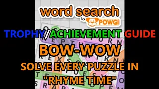 Word Search by POWGI: Bow-Wow Trophy Guide