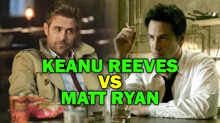 Matt Ryan is Better Constantine Than Keanu Reeves! Here is Why...