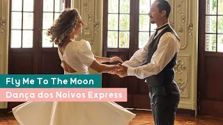 Fly Me To The Moon - Frank Sinatra | Dança dos Noivos | Coreografia Online para Casamento