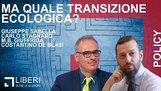 Ma quale transizione ecologica? Con Giuseppe Sabella e Carlo Stagnaro