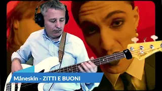 Måneskin - ZITTI E BUONI ( Bass Cover) + TABS