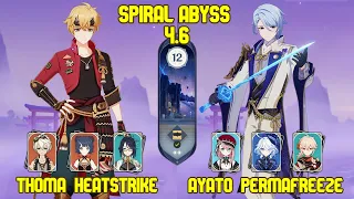 C6 Thoma Heatstrike & C1 Ayato Permafreeze | Spiral Abyss Version 4.6 | Genshin Impact