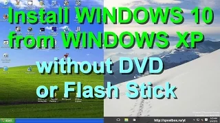 How to install Windows 10 from Windows XP without DVD or USB stick