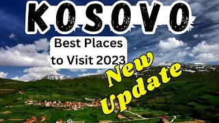 Discover Kosovo: The Best Places to Visit for Your Next Adventure