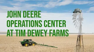 High Efficiency Farming: The John Deere Operations Center in Action