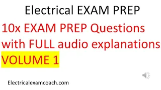 10x NEC Electrical Exam Prep Questions With Full Explanations Volume 1