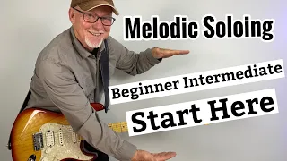 MELODIC SOLOING Start Here With 3 Tips