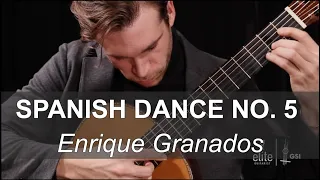 Elite Guitarist - "Spanish Dance No. 5" by Enrique Granados - Performance by Kevin Enstrom