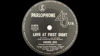 1969: Sounds Nice - Love At First Sight - mono 45