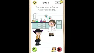 Brain Test 4 || Level 21 || I Wonder what is Doctor Worry's Real Name || Answer
