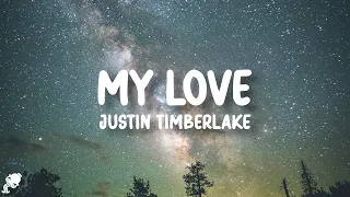 Justin Timberlake - My Love (Lyrics)