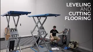 Twin Busch Scissor Lift Install: E4 - Leveling & Cutting Flooring