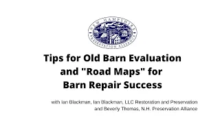 Tips for Old Barn Evaluation and "Road Maps" for Barn Repair Success