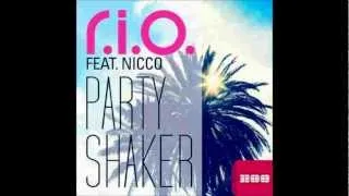 R.I.O feat Nicco - Party Shaker