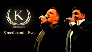 Kmeťoband - Evo (OFFICIAL SONG)