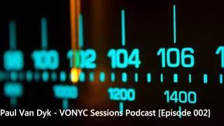 Paul Van Dyk's VONYC Sessions Episode 002