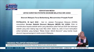 30 APRIL 2024 BERITA PERDANA - INDEKS PELOPOR MENINGKAT