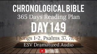 Day 149 - ESV Dramatized Audio - One Year Chronological Daily Bible Reading Plan - May 29