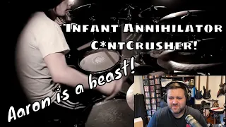 Drummer reacts to Infant Annihilator - C*ntCrusher - Drum Play-through by Aaron Kitcher