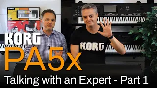 Korg PA5x - Talk with an expert - Part 1