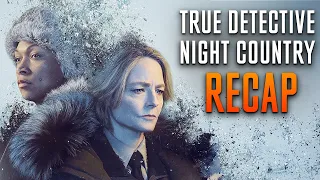 True Detective: Night Country recap