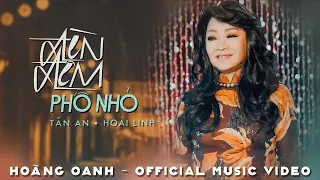 Hoàng Oanh - Đèn Đêm Phố Nhỏ (Official Music Video)