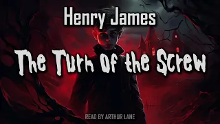 The Turn of the Screw by Henry James | Full Audiobook