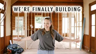 WE’RE FINALLY BUILDING! | Renovating our 110-Year-Old Home | XO, MaCenna