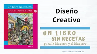 Un libro sin recetas | Fase 3  | El diseño creativo | Programa Analítico