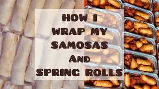 MY SMALL CHOPS BUSINESS | pt7 + SIMPLE WAY TO WRAP SAMOSA AND SPRING ROLLS