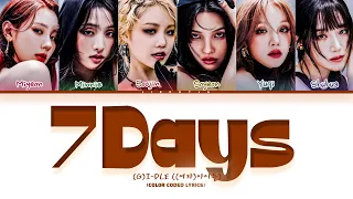 「AI COVER」 (G)I-DLE (OT6) '7Days' Lyrics (Color Coded Lyrics)