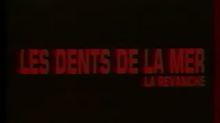 Les Dents de la Mer: la revanche