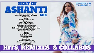 Best of Ashanti Mix | Hits, Remixes & Collabos // Groove Theory