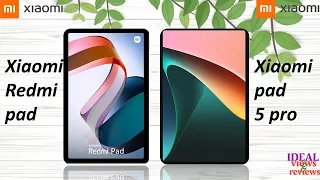 Xiaomi redmi pad vs xiaomi pad 5 pro review