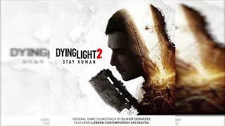 Dying Light 2 Stay Human OST - Parkour Soundtracks Only (Updated)