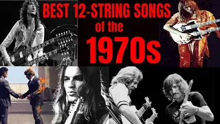 Best 12 String Guitar Songs of the 70s