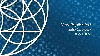 New Replicated Site Launch