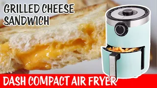 Grilled Cheese Sandwich | Dash Compact Air Fryer