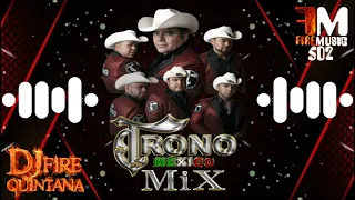 Trono De México Mix Buenos exitos Duranguense 🔥@djfirequintana