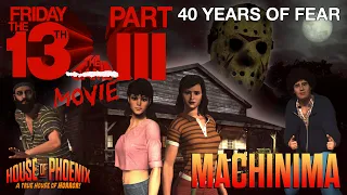 FRIDAY THE 13TH PART 3 | MACHINIMA | The Game