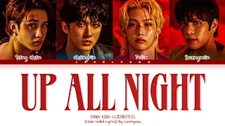 STRAY KIDS (스트레이키즈) — 'Up All Night' (오늘 밤 나는 불을 켜) | Color Coded Lyrics (Legendado/Tradução PT-BR)