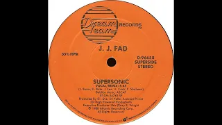 supersonic - JJ Fad