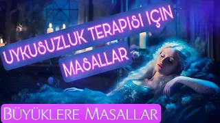 UYKUSUZLUK TERAPİSİ İÇİN MASALLAR-Büyüklere Masallar-Masal Dinle-Sesli Kitap-Peri Mia Masalları