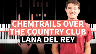Chemtrails Over the Country Club - Lana Del Rey - EASY PIANO TUTORIAL (accompaniment with chords)