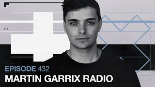 Martin Garrix Radio - Episode 432